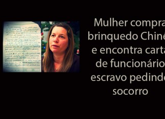 Mulher compra brinquedo Chinês e encontra carta de funcionário escravo pedindo socorro