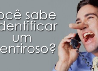 TESTE: Você sabe identificar um mentiroso?